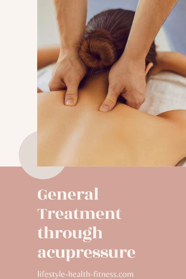 Point Application Therapy General Treatment Through applying pressure on Acupressure Points