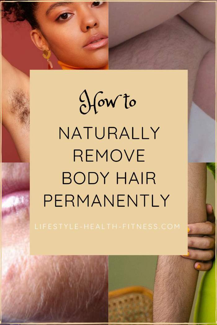 How to Naturally Remove Body Hair Permanently?