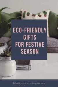 amazing eco-friendly gifts options for you!